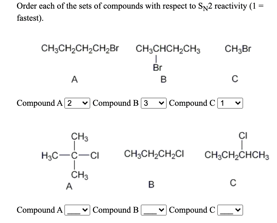 Solved Order each of the sets of compounds with respect to