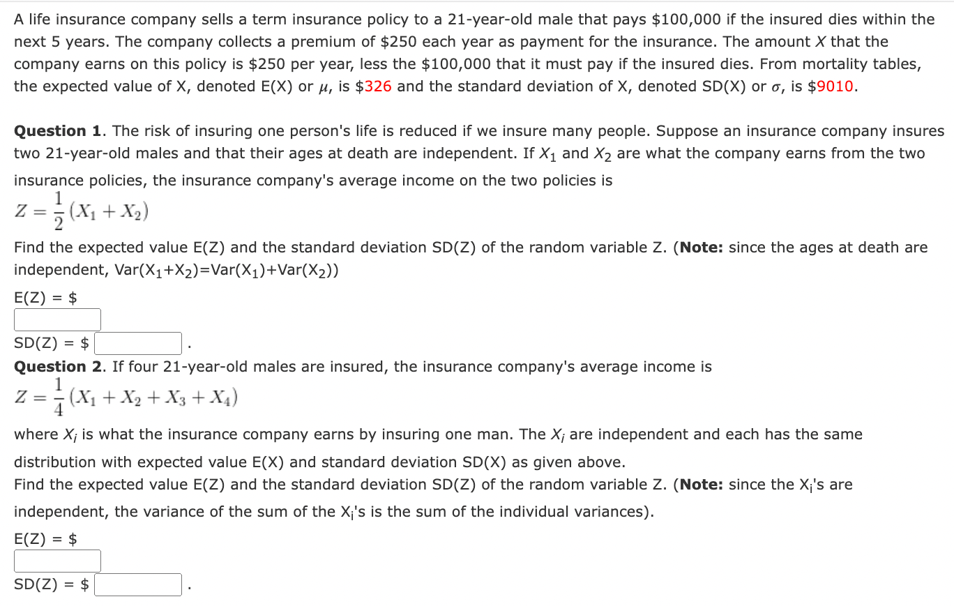 Solved A life insurance company sells a term insurance
