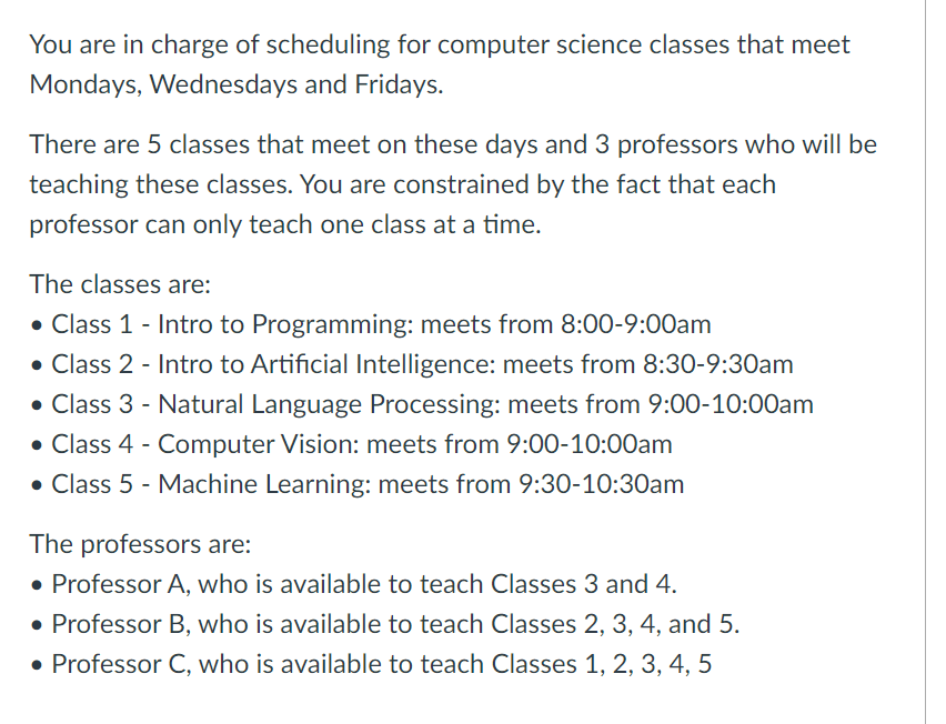 Solved You are in charge of scheduling for computer science