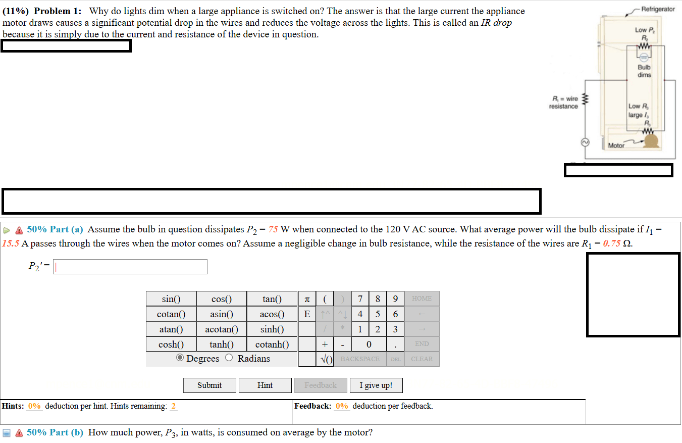 Solved (11\) Problem 1 Why do lights dim when a large