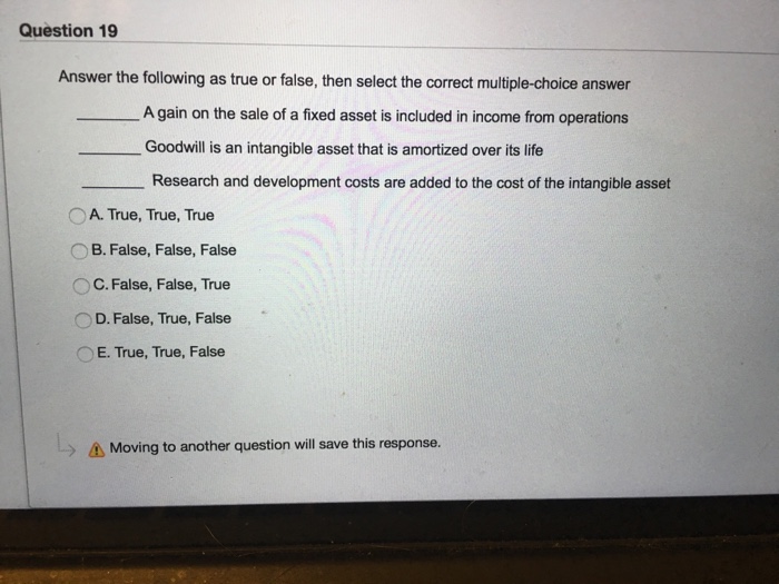 Solved Question 19 Answer the following as true or false,