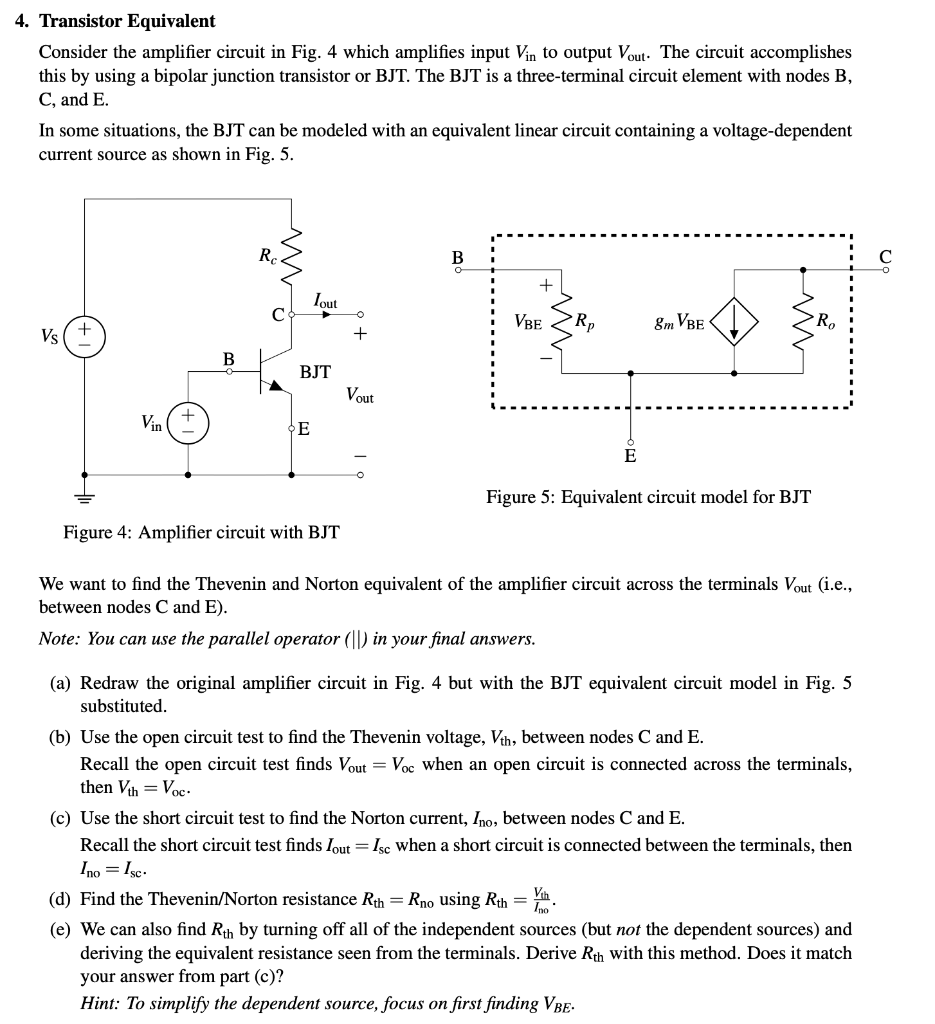 Transistor Equivalent Consider the amplifier circuit