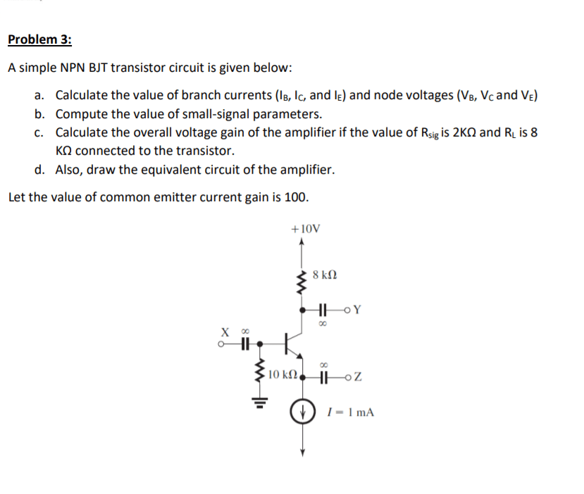 Solved Problem 3 A simple NPN BJT transistor circuit is