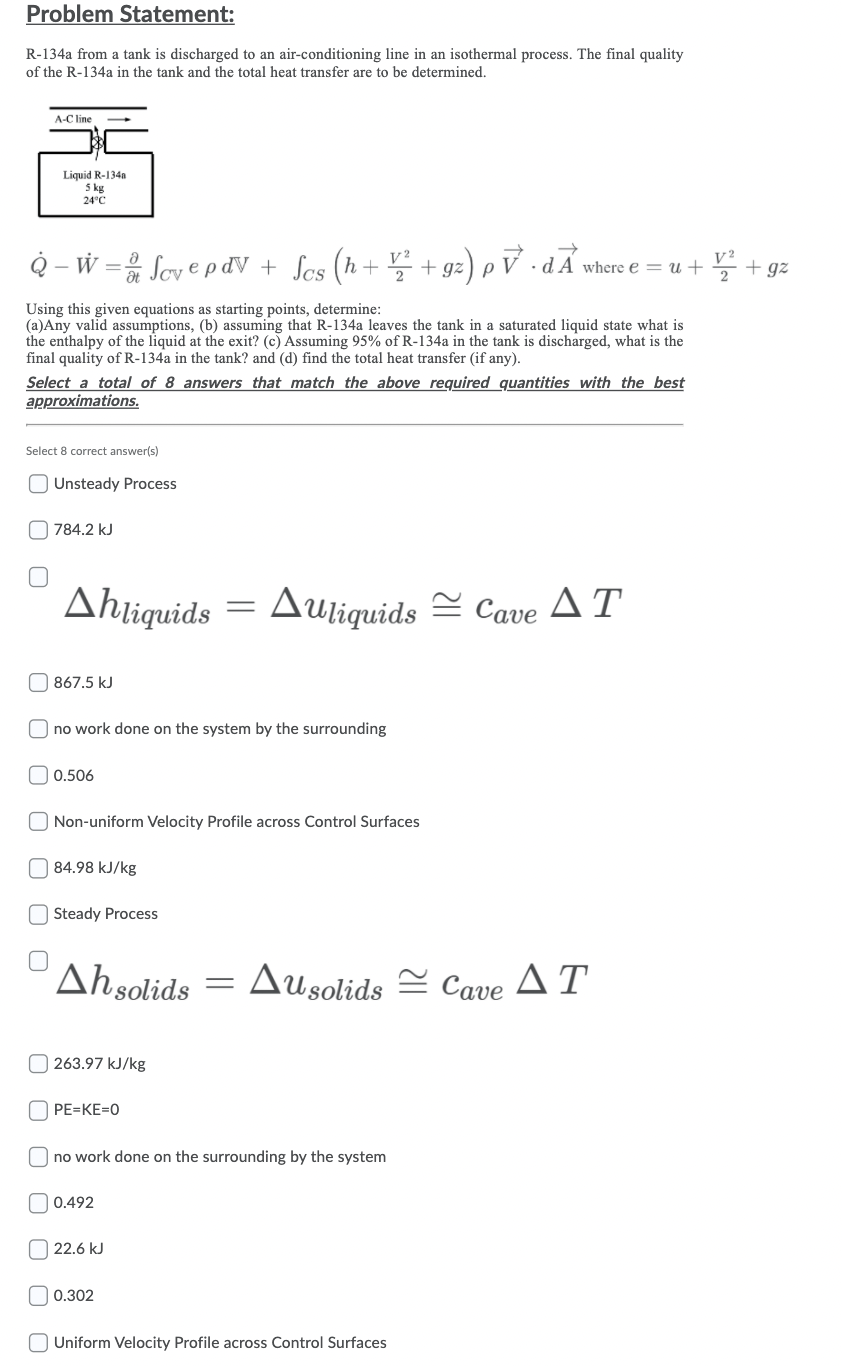 Solved Problem Statement: R-134a from a tank is discharged | Chegg.com