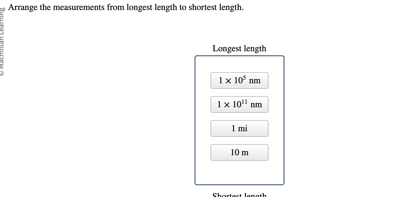 Solved Arrange the measurements from longest length to