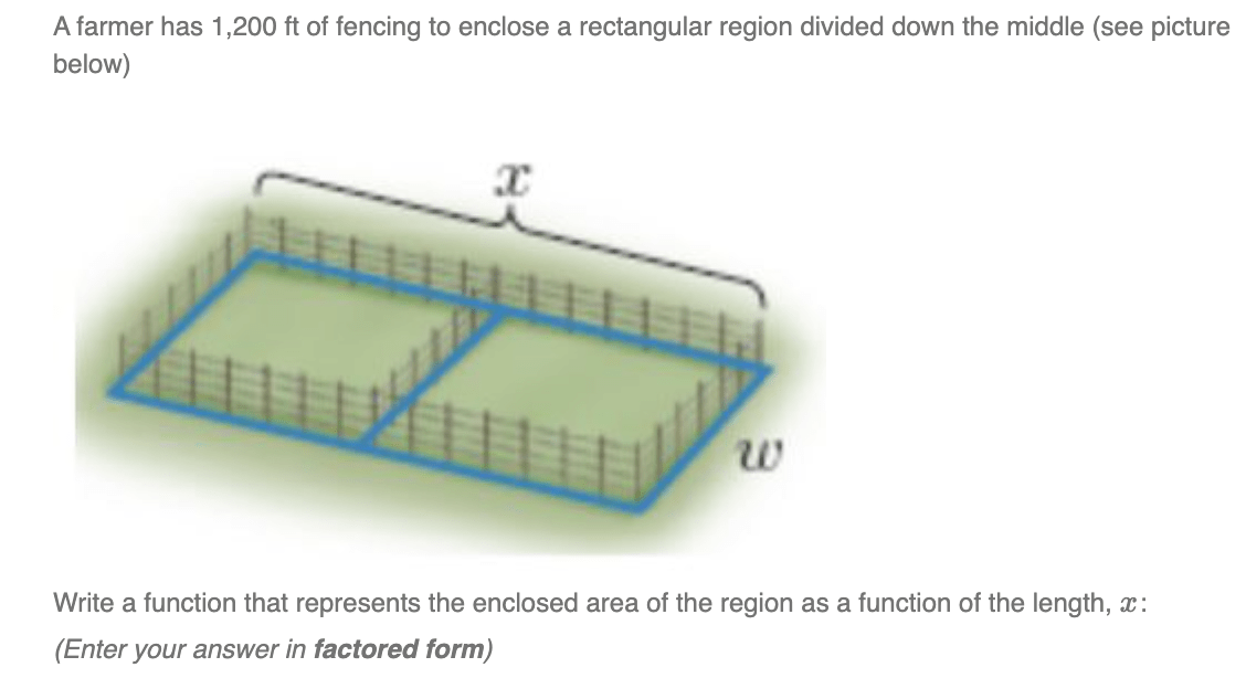Solved A farmer has 1,200 ft of fencing to enclose a