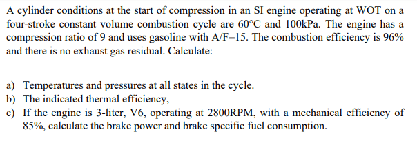 Solved A cylinder conditions at the start of compression in | Chegg.com