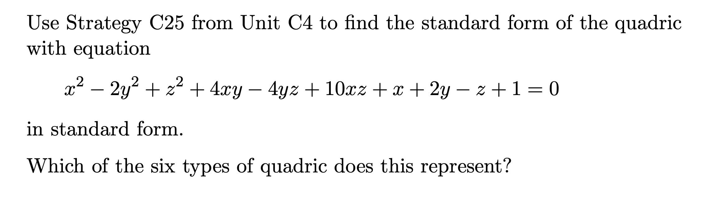 Solved Use Strategy C25 from Unit C4 to find the standard
