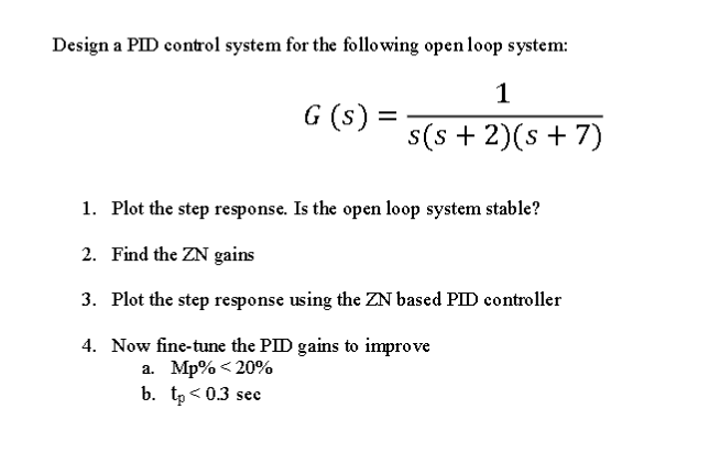 Solved Design a PID control system for the following open | Chegg.com