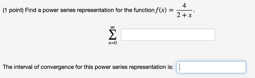 Solved (1 Point) Find A Power Series Representation For T...