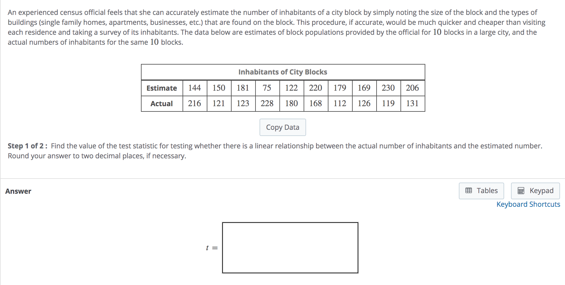 Solved An experienced census official feels that she can