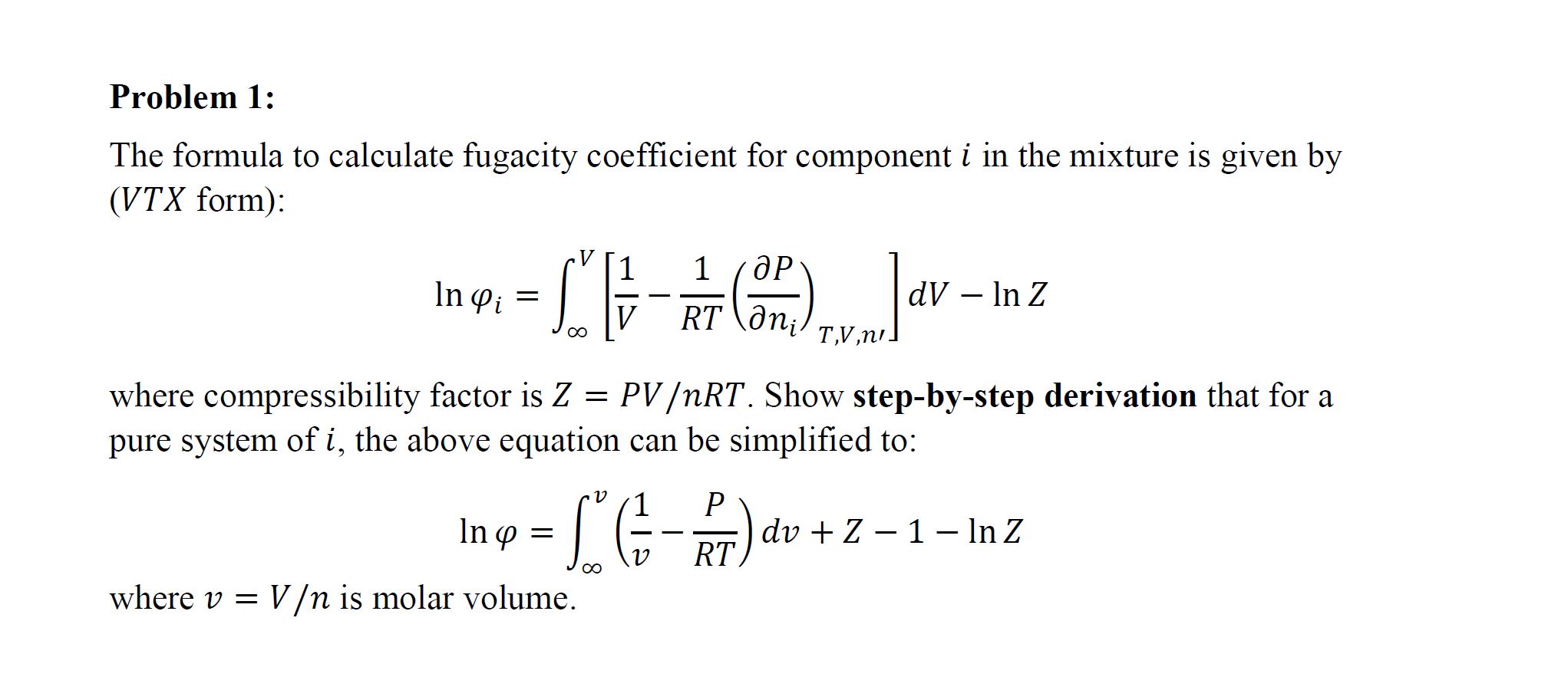 Solved Problem 1 The formula to calculate fugacity