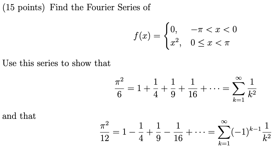 Solved one. find the fourier series of a piecewise function.