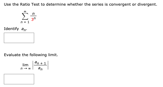 Solved Use The Ratio Test To Determine Whether The Series...
