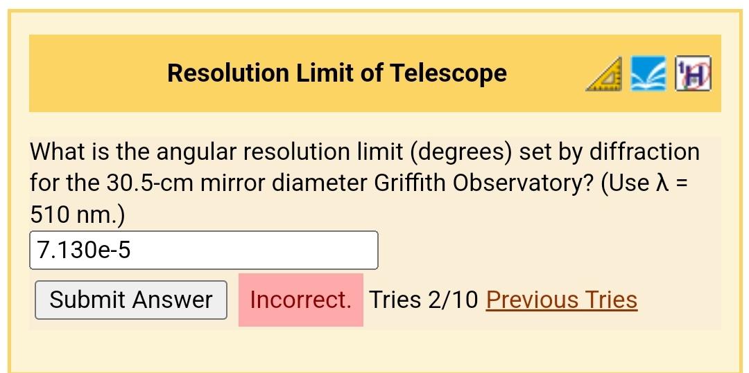Solved Resolution Limit of Telescope TH What is the angular