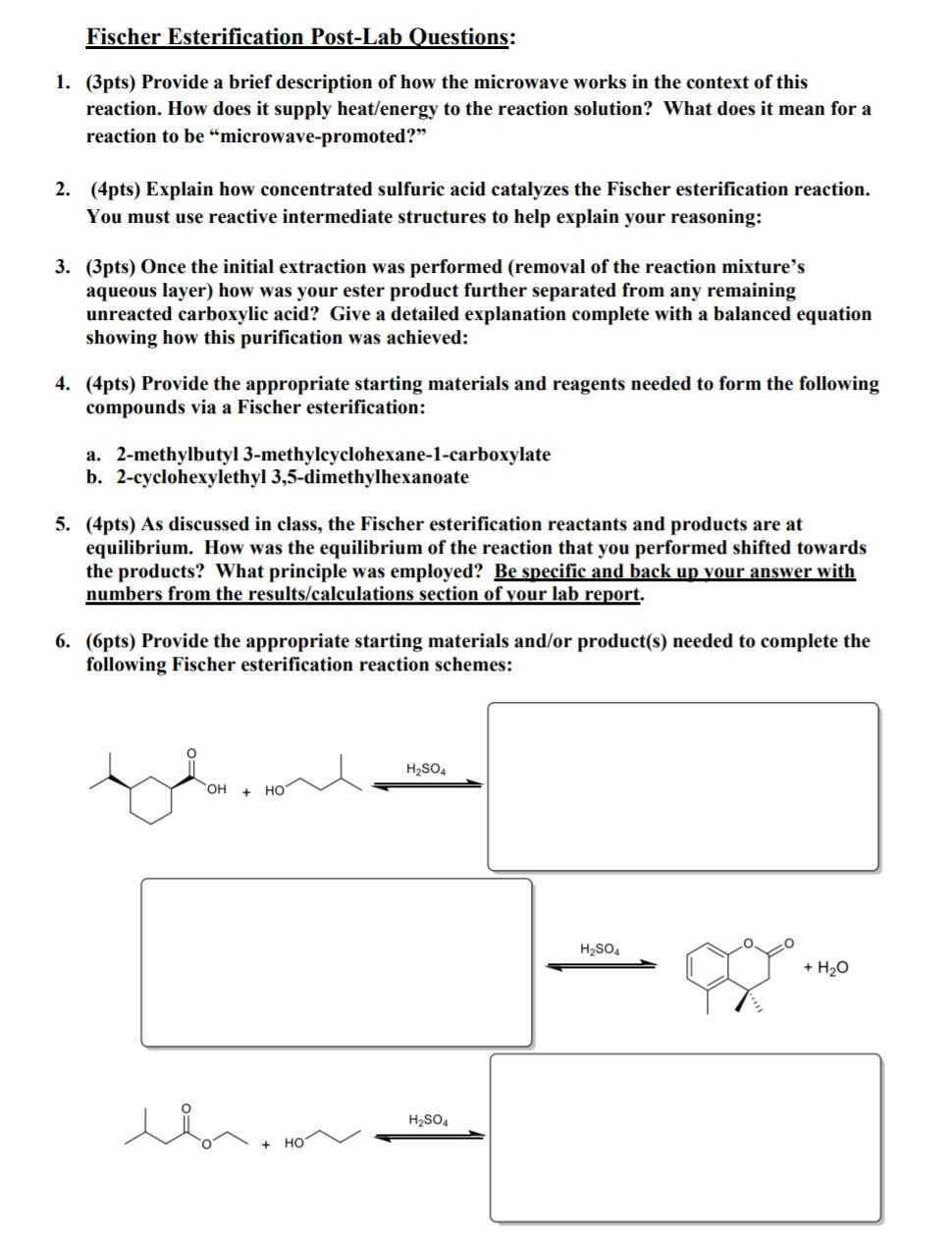Solved Fischer Esterification PostLab Questions 1. (3pts)