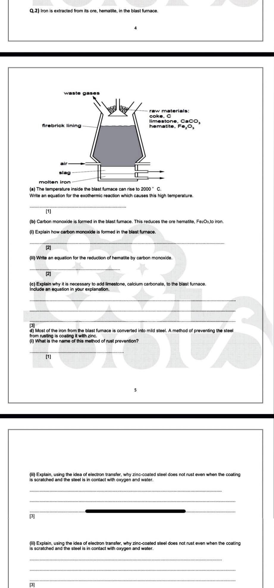Solved Q.2) Iron is extracted from its ore, hematite, in the