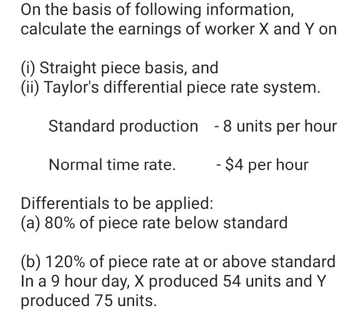 Solved On the basis of following information, calculate the