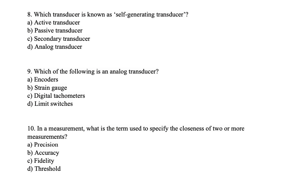 Solved 8. Which transducer is known as “selfgenerating