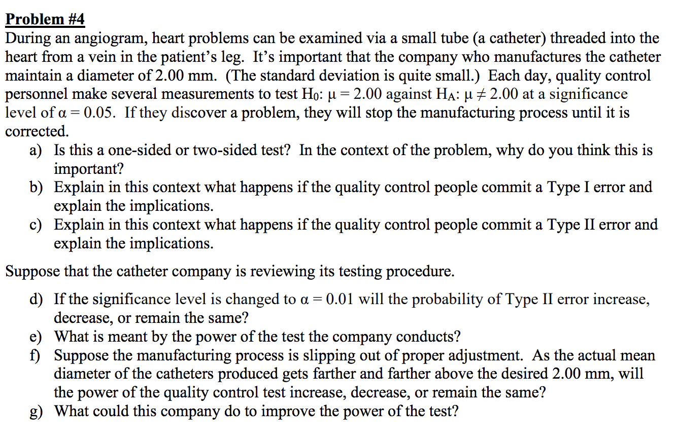 Solved Problem #4 During An Angiogram, Heart Problems Can Be | Chegg.com