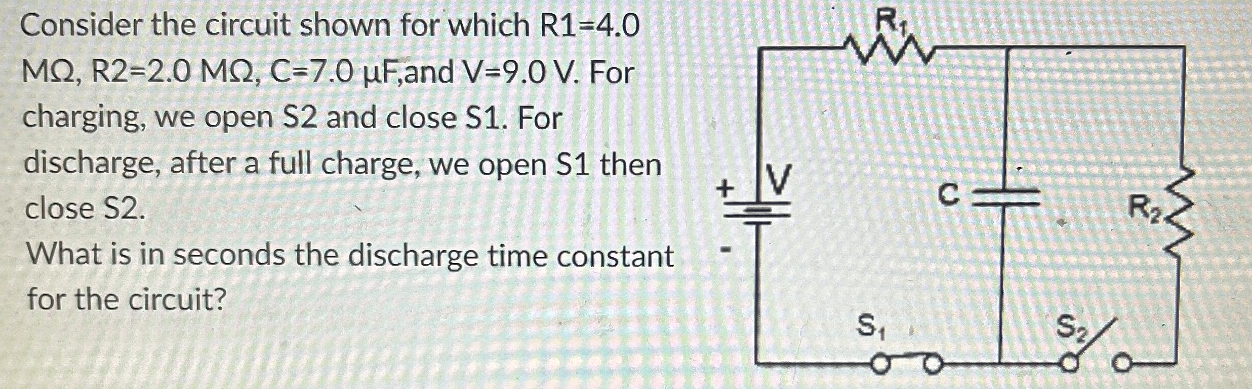 Solved Consider the circuit shown for which R1=4.0 MΩ, | Chegg.com
