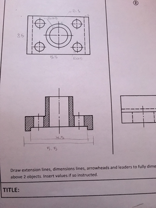 Solved Draw Extension Lines Dimensions Lines Arrowheads A