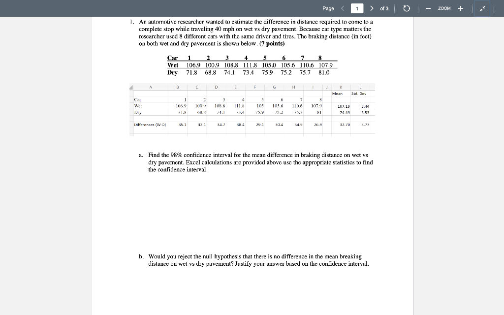 Solved 1. An automotive researcher wanted to estimate the | Chegg.com