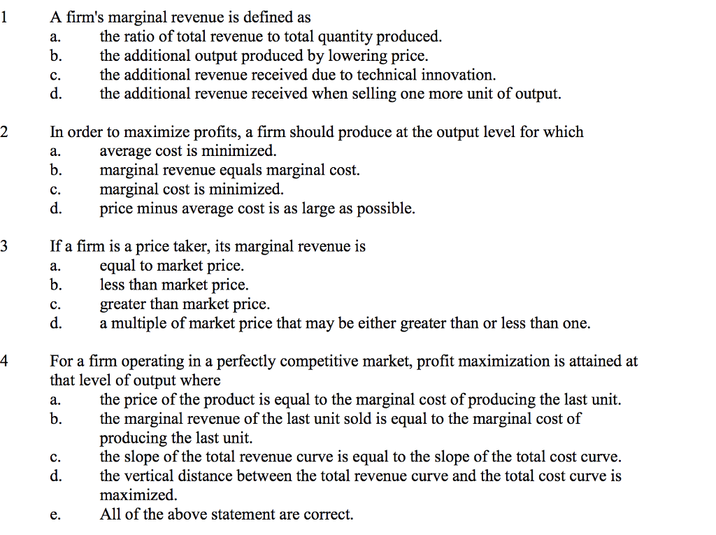 Solved A Firm's Marginal Revenue Is Defined As B.the Addi...
