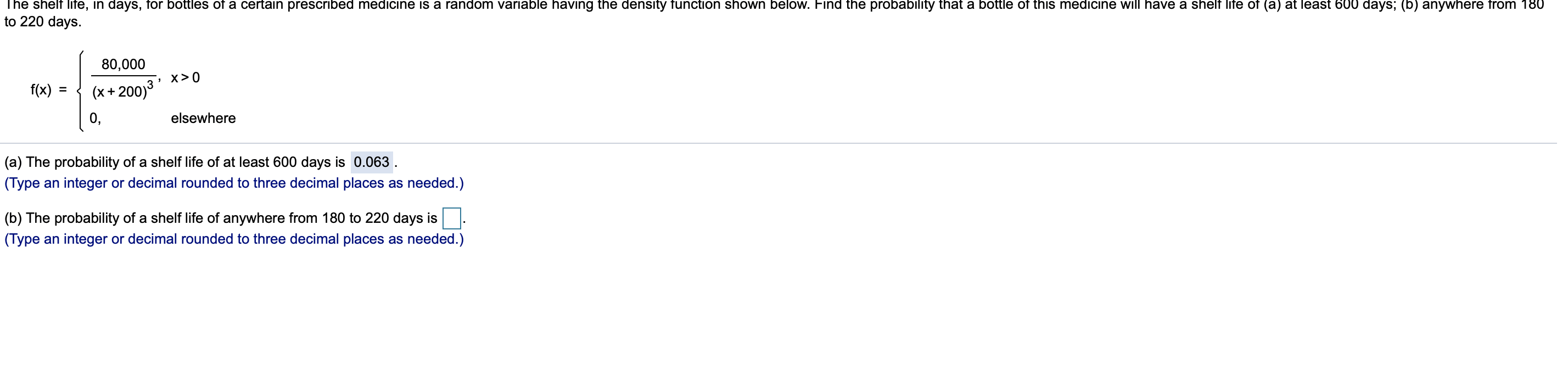 Solved The shelf life, in days, for bottles of a certain