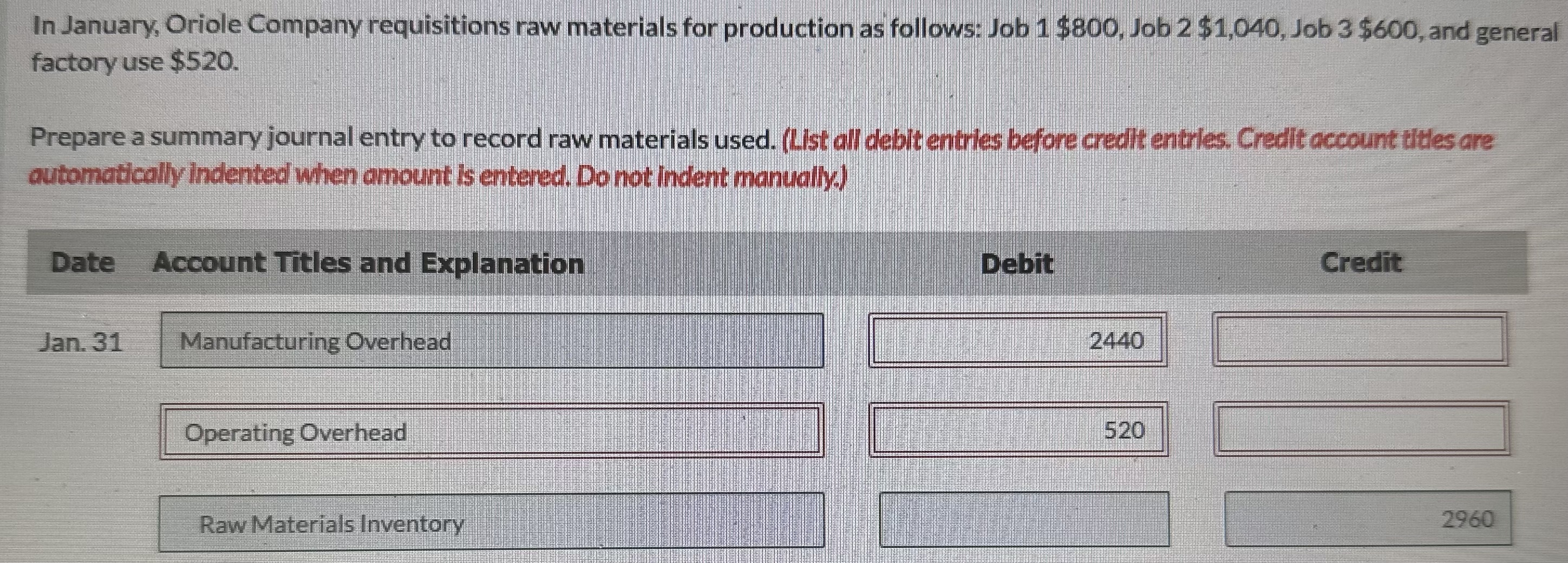 Solved In January, Oriole Company requisitions raw materials