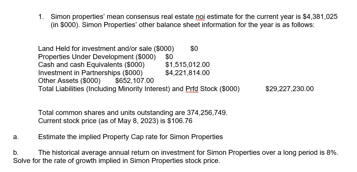 Solved 1. Simon properties' mean consensus real estate noi