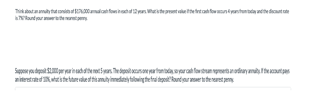 Solved Think about an annuity that consists of $176,000 | Chegg.com