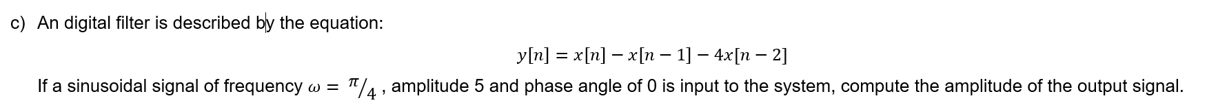 Solved the question related to DSP i have the question and | Chegg.com