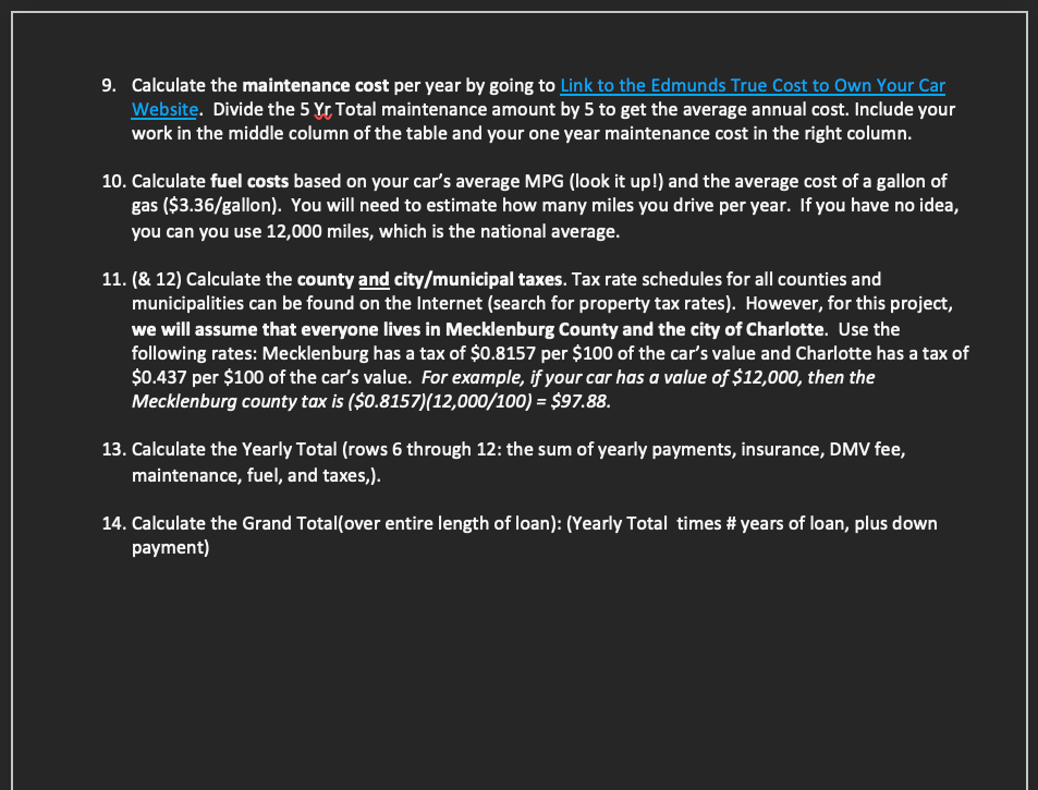 Solved 9. Calculate the maintenance cost per year by going