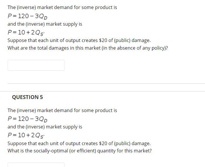 Solved The inverse) market demand for some product is P=