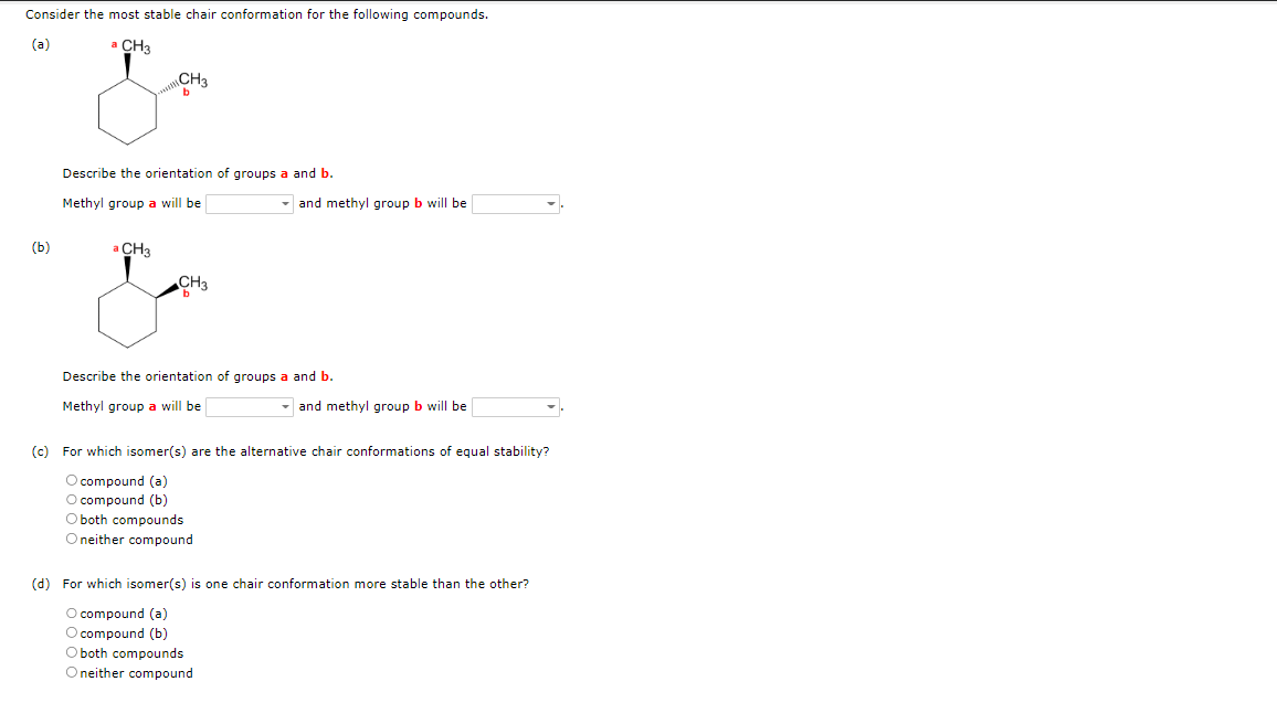 Solved Consider the most stable chair conformation for the