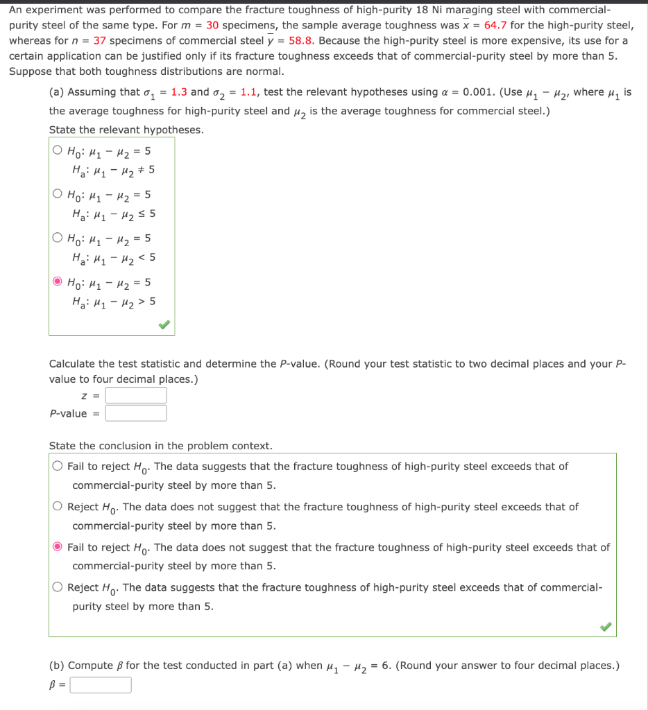 Solved n experiment was performed to compare the fracture