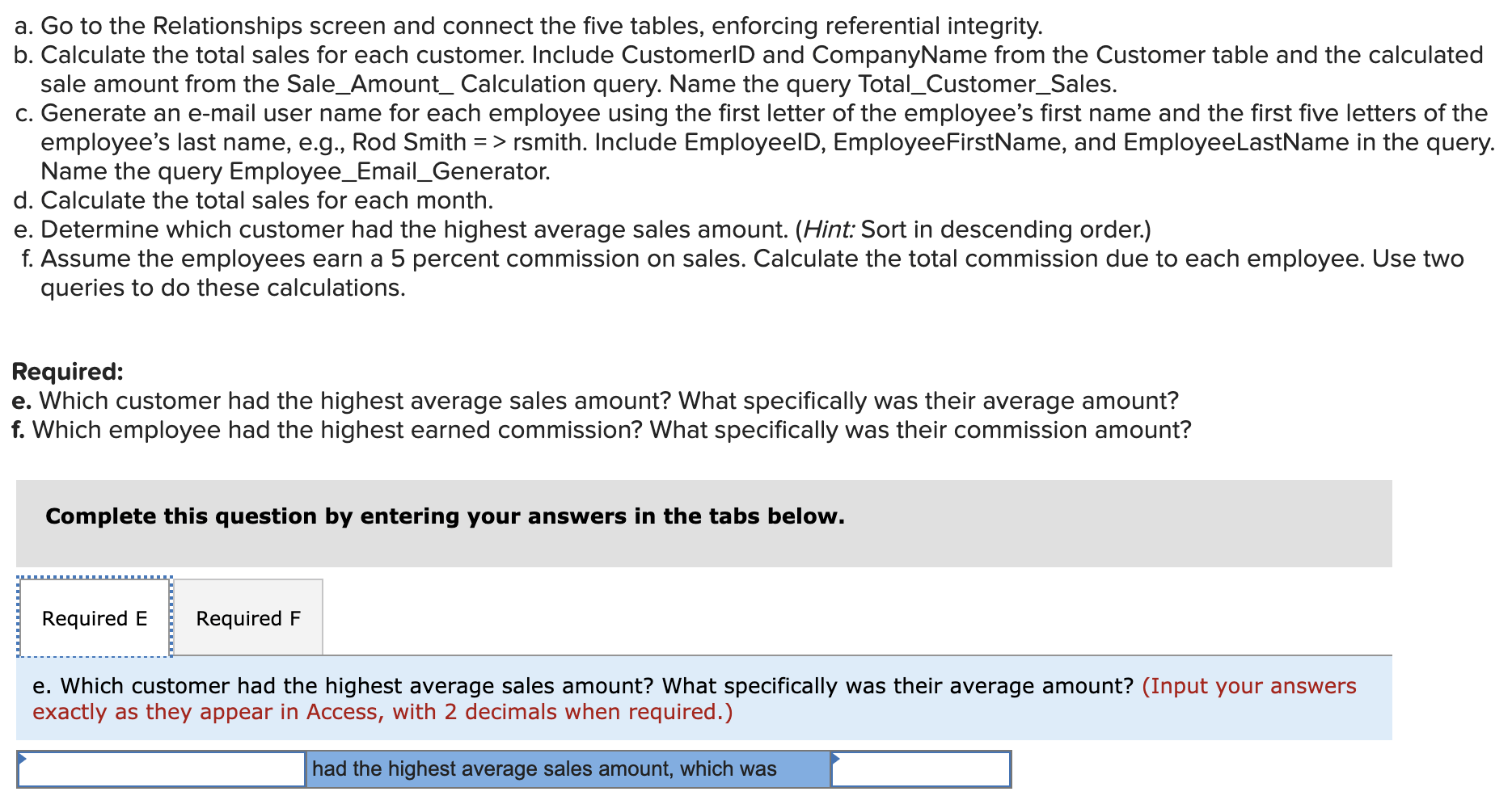 a. Go to the Relationships screen and connect the