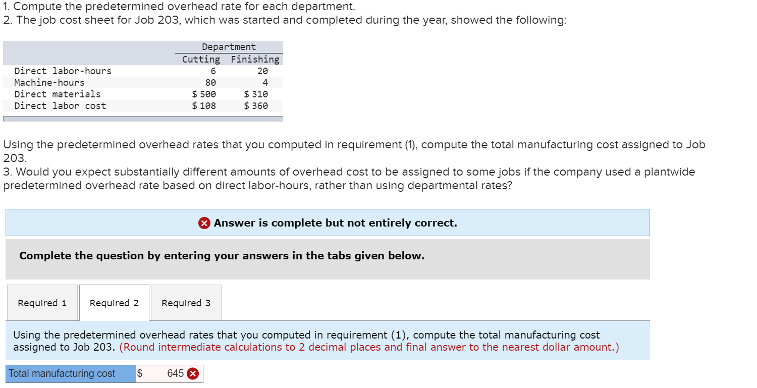 1. Compute the predetermined overhead rate for each