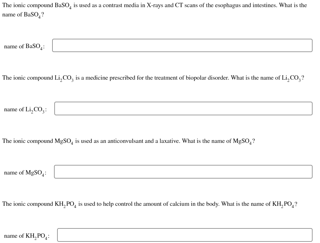 Solved The ionic compound BaSO4 is used as a contrast media