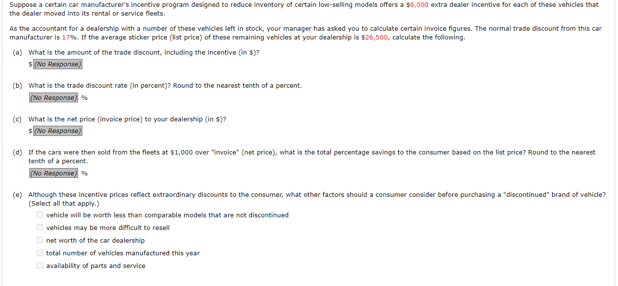 Solved Suppose a certain car manufacturer's incentive