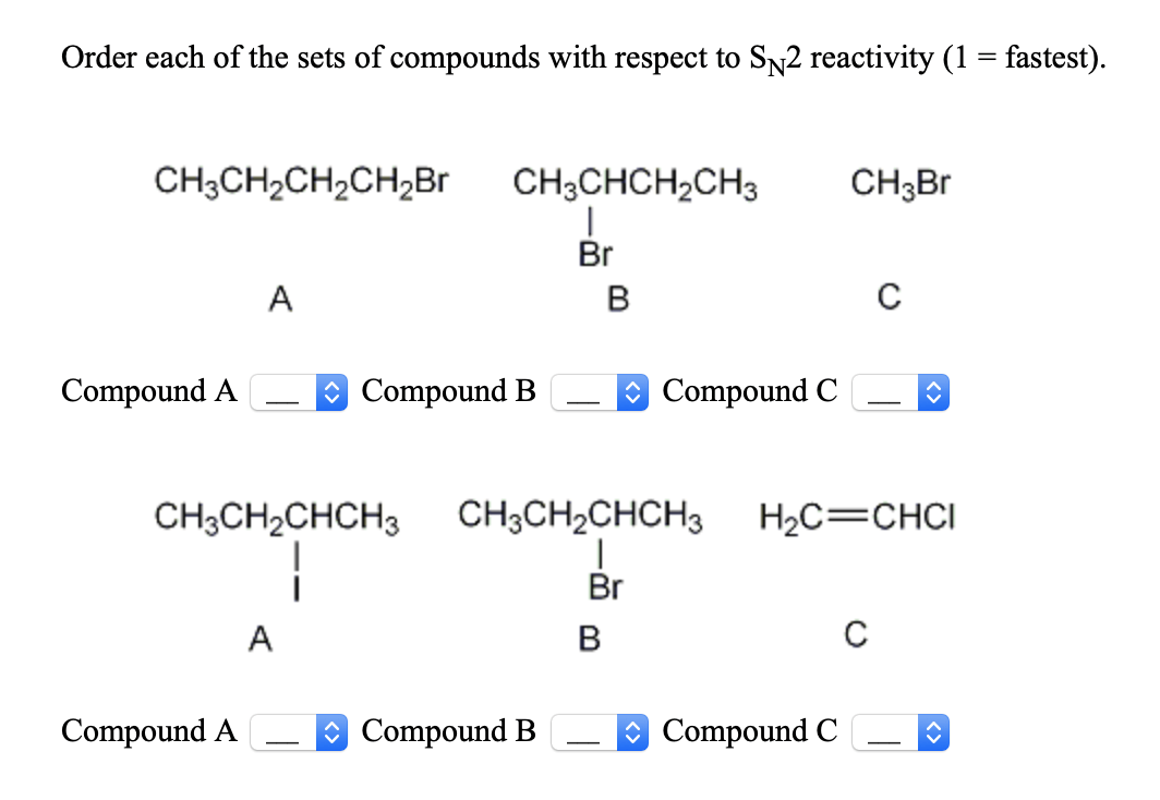 Solved Order each of the sets of compounds with respect to