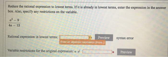 Solved Reduce The Rational Expression To Lowest Terms. If...