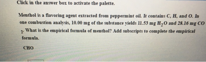 Solved Menthol Is A Flavoring Agent Extracted From Pepper...