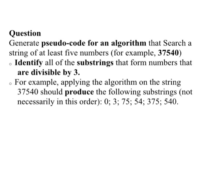 Solved Generate Pseudocode For An Algorithm That Search