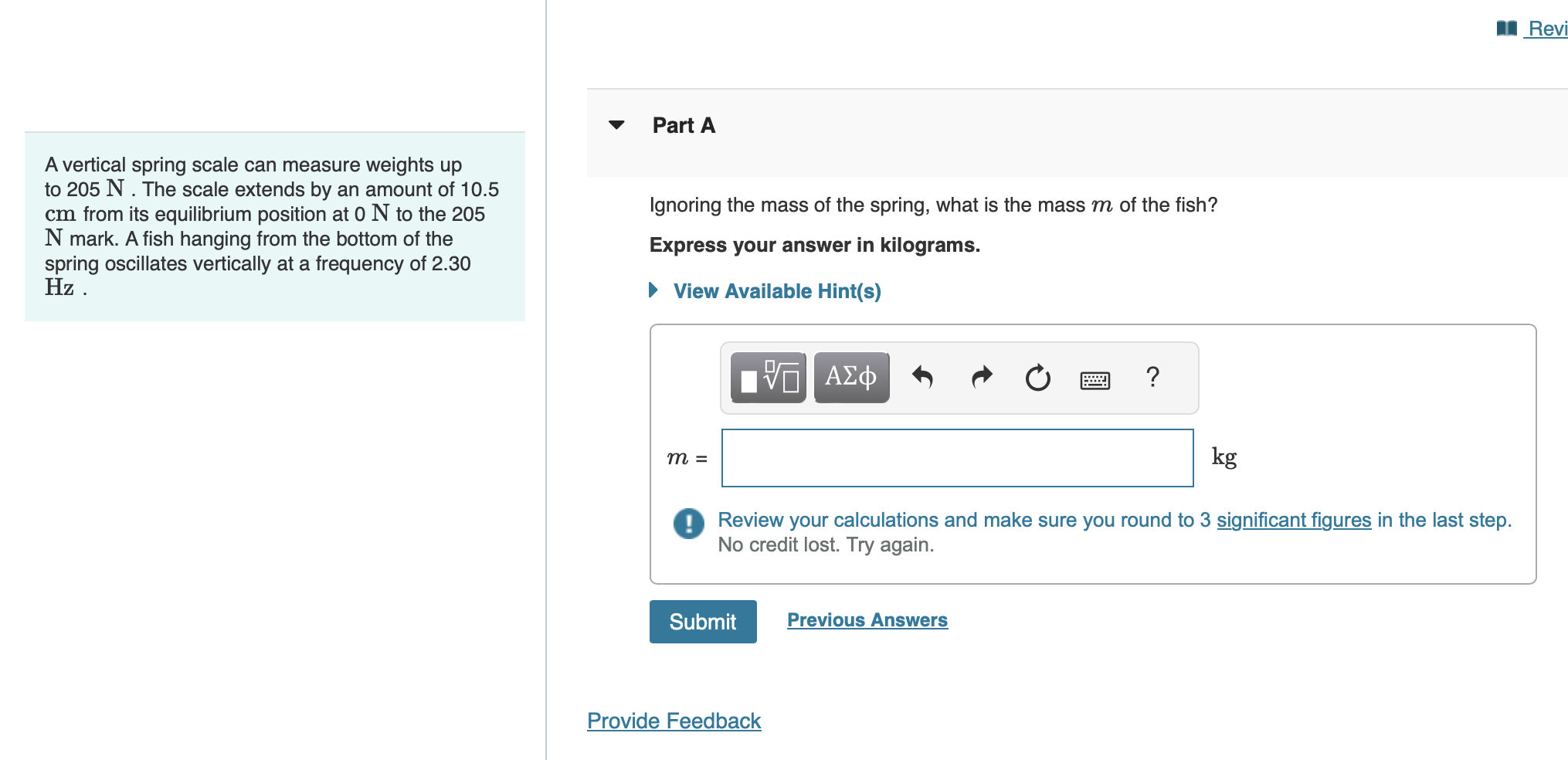 Solved A vertical spring scale can measure weights up to 205