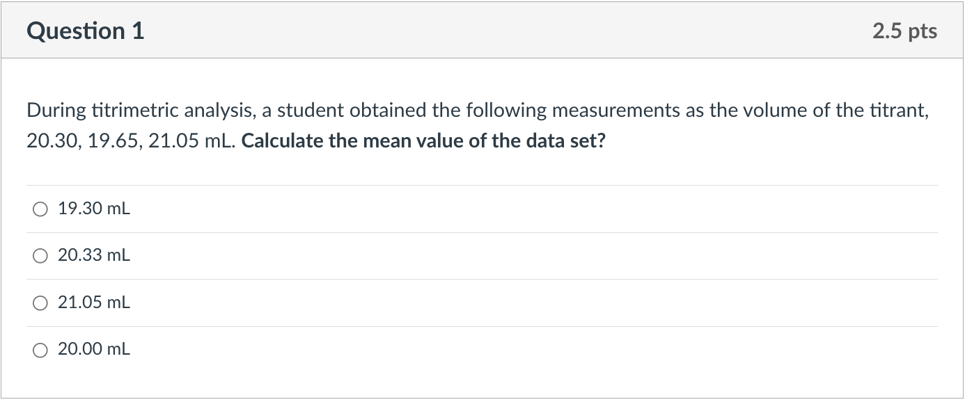 Solved During titrimetric analysis, a student obtained the