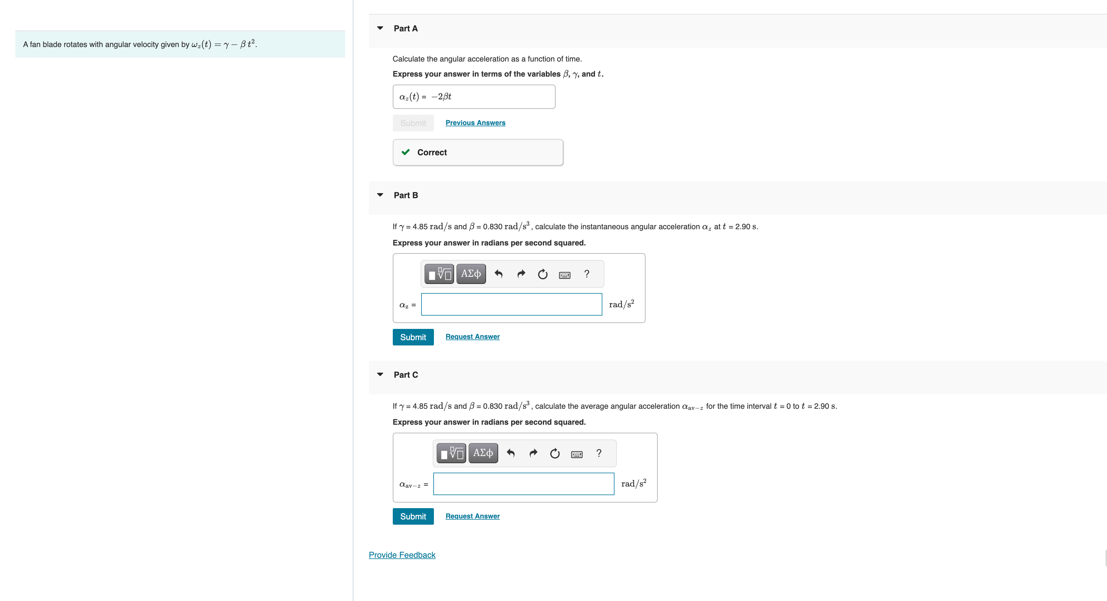 Solved A fan blade rotates with angular velocity given by