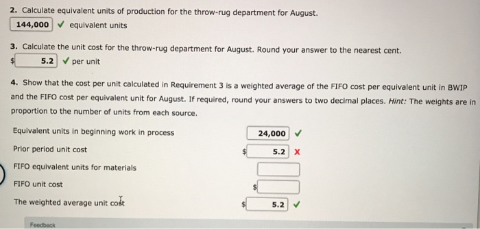 Solved Equivalent Units, Unit Cost, Weighted Average Lfom...