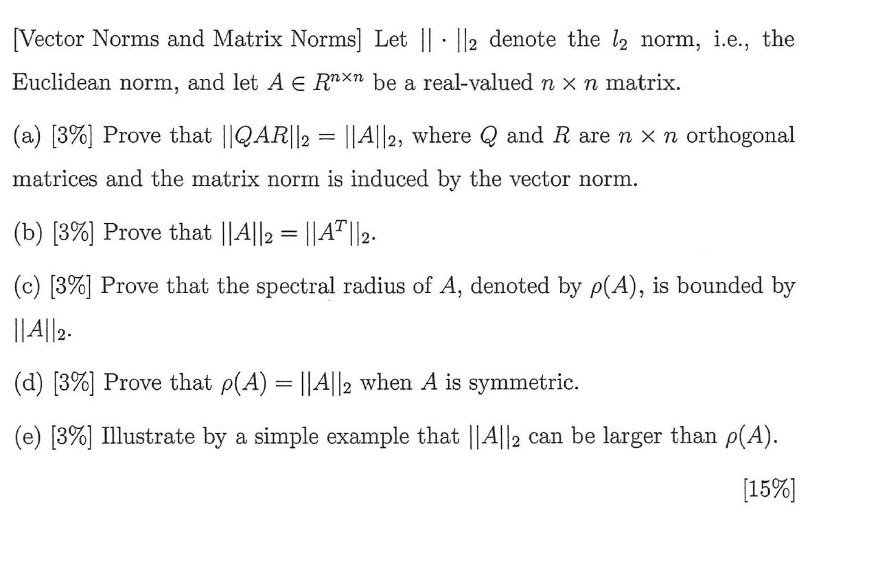 Solved [Vector Norms and Matrix Norms] Let ∥⋅∥2 denote the